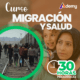 MIGRACIÓN Y SALUD - 30 HRS